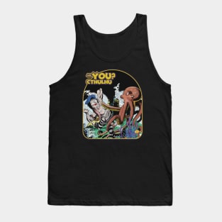 ARE YOU CTHULHU ? Tank Top